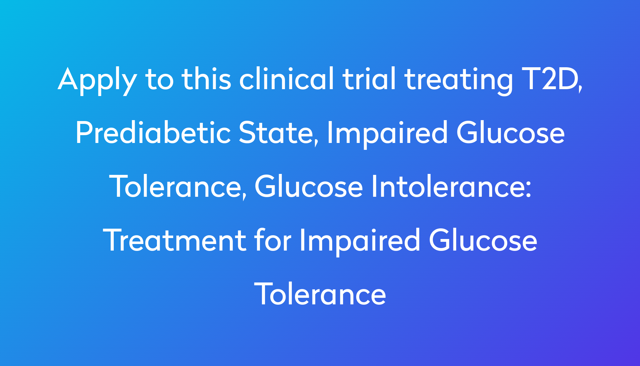 treatment-for-impaired-glucose-tolerance-clinical-trial-2022-power